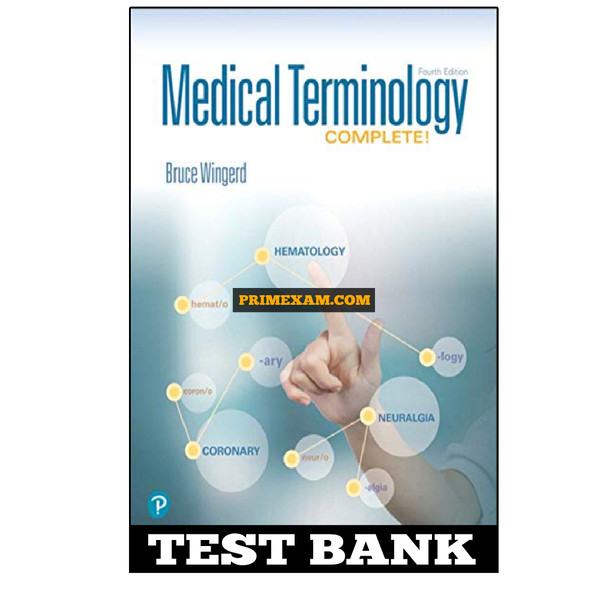 Medical Terminology Complete 4th Edition Wingerd Test Bank.jpg