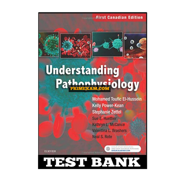 Understanding Pathophysiology CANADIAN 1st Edition Huether Test Bank.jpg
