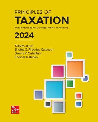 Test Bank for Principles of Taxation for Business and Investment Planning 2024 27th Edition Jones.jpg