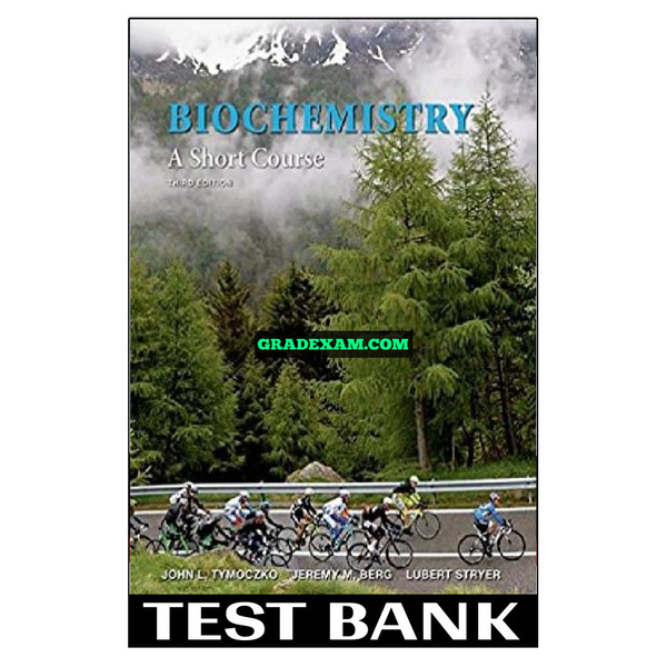 Biochemistry A Short Course 3rd Edition Tymoczko Test Bank.jpg