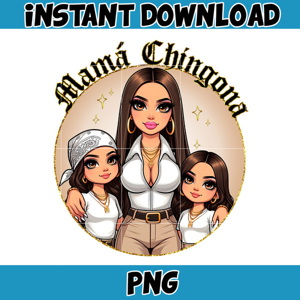 Mama Chingona Chicano Mom Png, Chibi Style Latina Mother's Day Png, Happy Mother Day Png, Cholo Mom Png, Instant Download.jpg