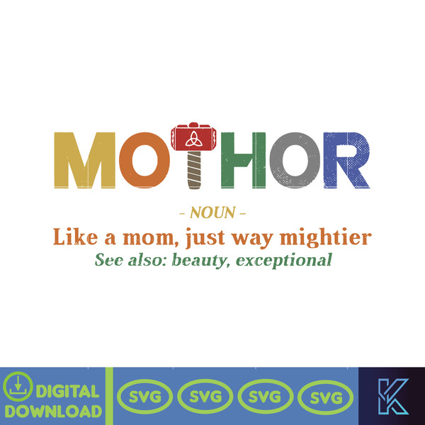 Mothor Svg, Like a Mom Just Way Mightier Svg, Mother's Day Svg, Mom Life Svg, Gift For Mother's Day, Best Mama Svg, New Mom Gift.jpg