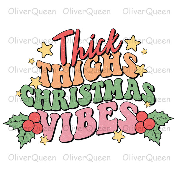 Thick Thighs Christmas Vibes, Retro Christmas PNG, Christmas png.jpg