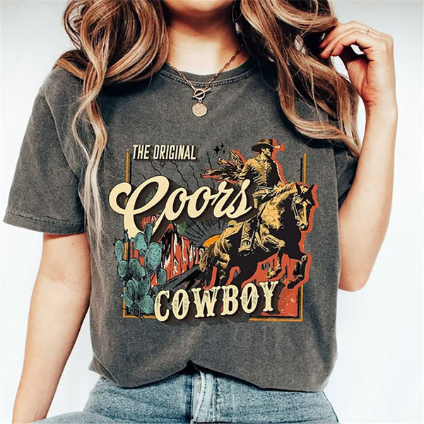 Coors Original Cowboy Comfort Colors Shirt, Coors Cowboy Shirt, Original Cowboy Shirt Coors Western Shirt Rodeo Shirt Original Western Shirt.jpg