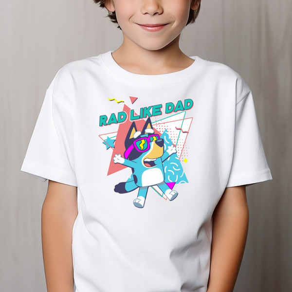 Bluey rad like dad tee shirt bluey cute dad tee shirt for youth and toddler bluey kids tee.jpg