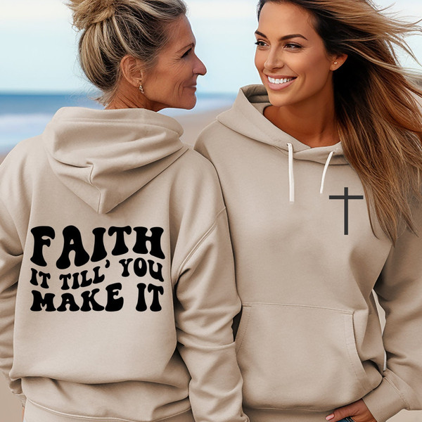 Christian Bible quote sweatshirt, Christian sweatshirt, hoodie, Gift for Christian woman, Christian sweater, Faith it til you make it.jpg