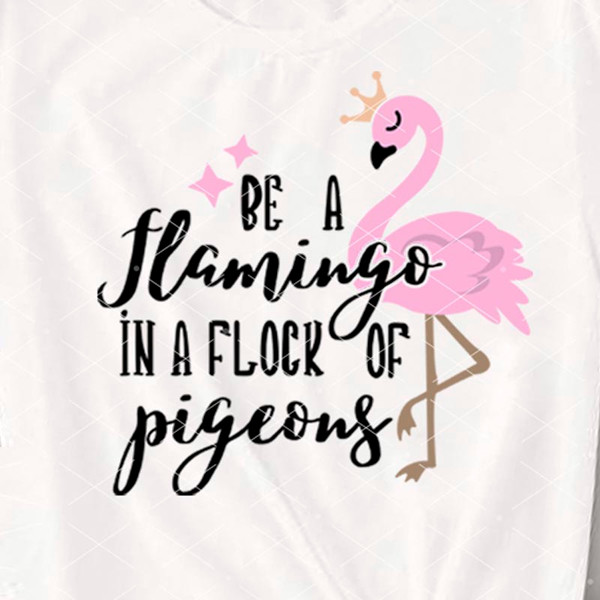 Be a Flamingo in a Flock of Pigeons mamalama design.jpg