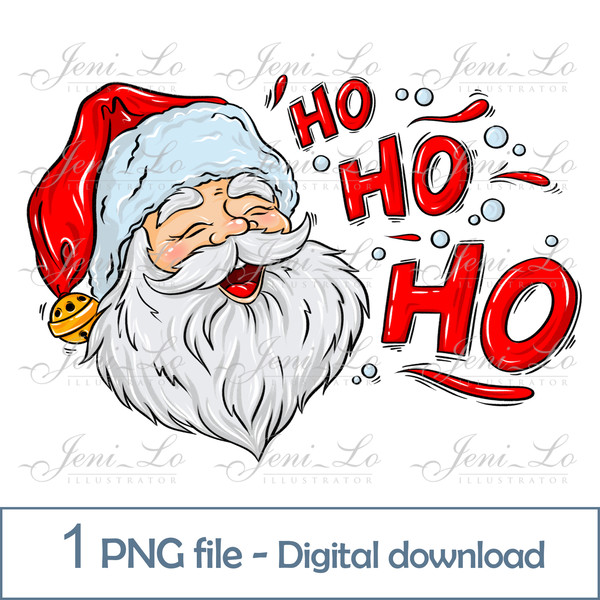 Santa Claus HoHoHo 1 PNG file Merry Christmas Sublimation Ho