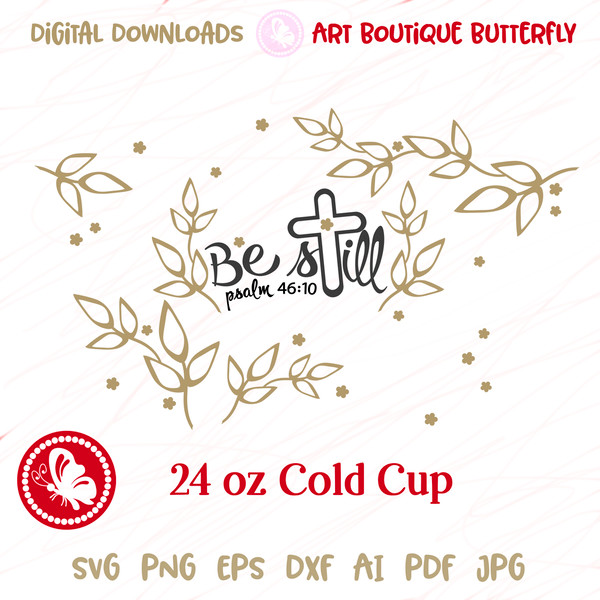 Be still 24OZ cold cup print.jpg
