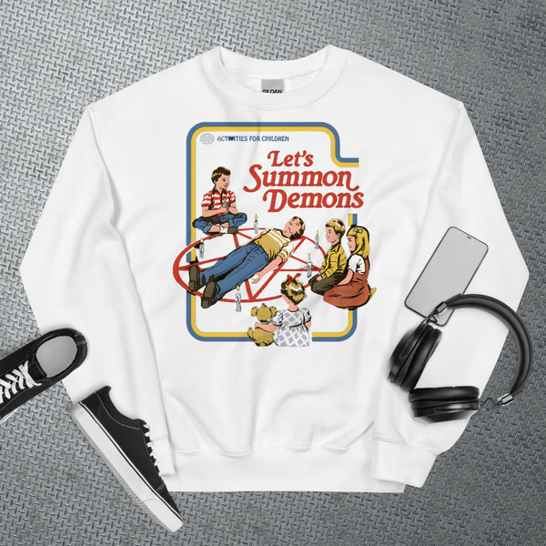 Let's Summon Demons, Let's Summon Spirits Sweatshirt.jpg