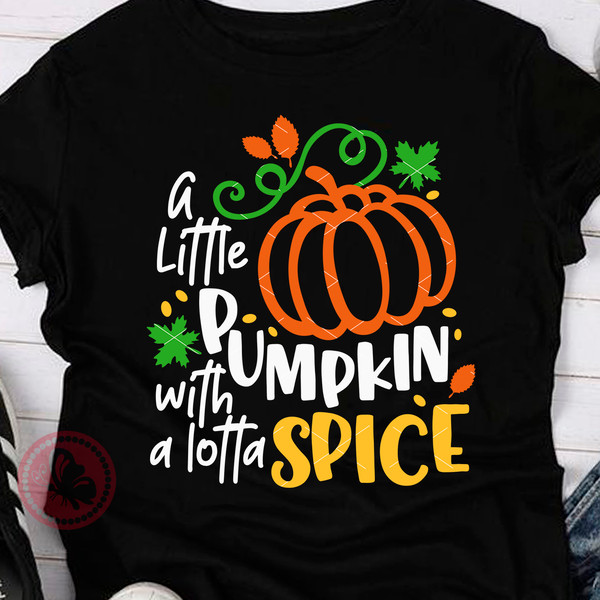A little Pumpkin with a lotta spice print.jpg