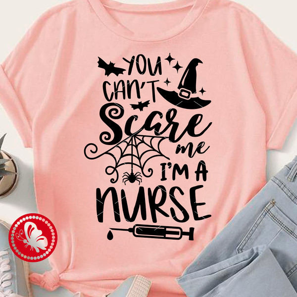 You cant scare me am a nurse shirt.jpg