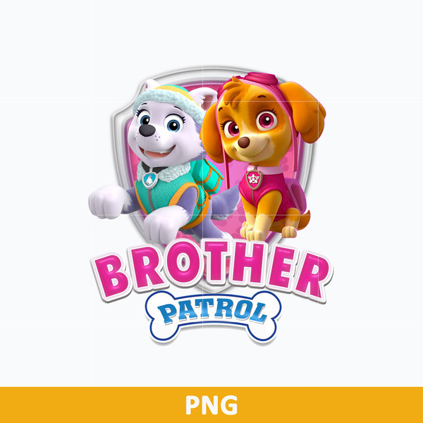 Brother Paw Patrol PNG, Skye Paw Patrol PNG, Everest Paw Pat - Inspire  Uplift