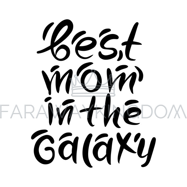BEST MOM IN THE GALAXY [site].jpg