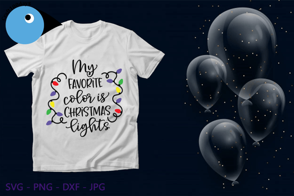 My favorite color is Christmas lights svg shirt.png