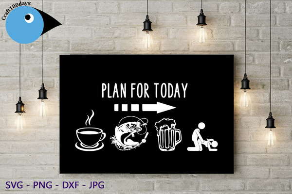 Plan for today funny cutfile.png