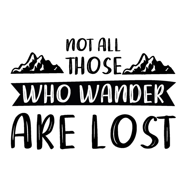 Not-All-Those-Who-Wander.png
