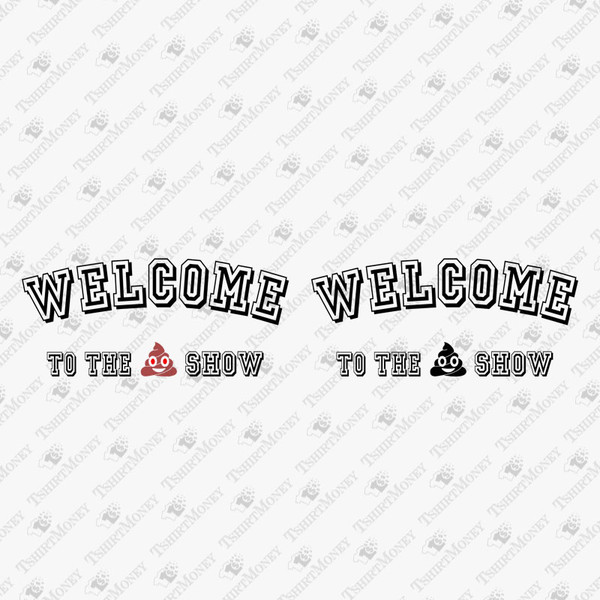 191831-welcome-to-the-shit-show-svg-cut-file.jpg