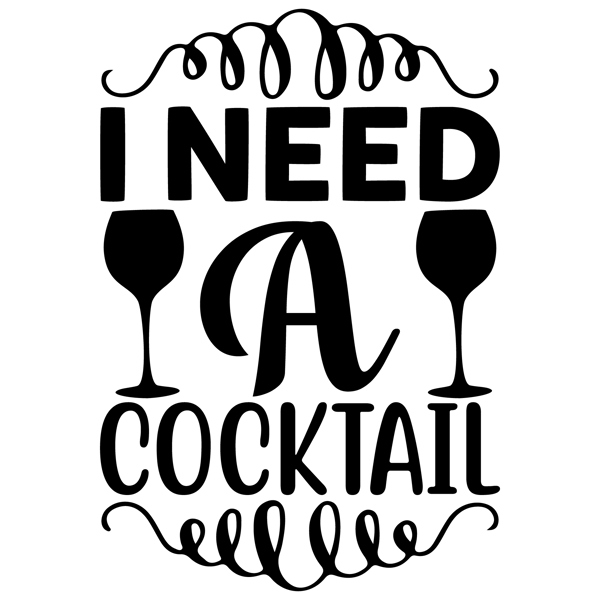 I Need A Cocktail-01.png