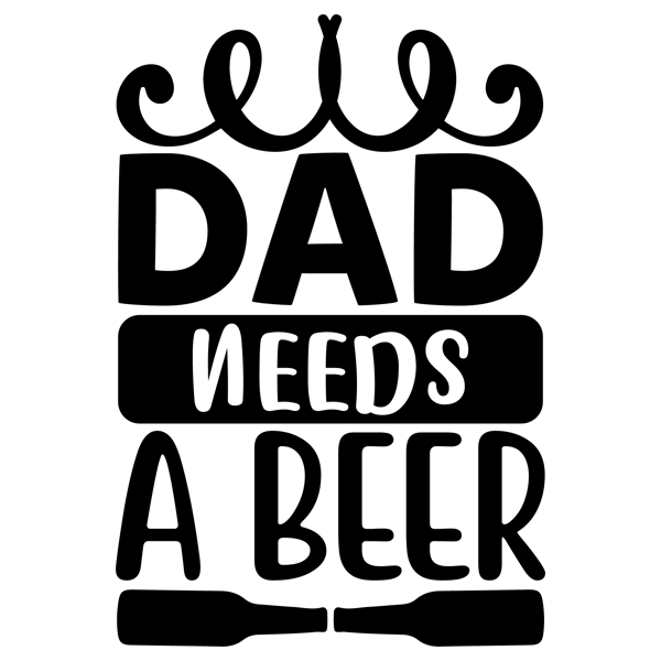 daddy needs a beer-01.png