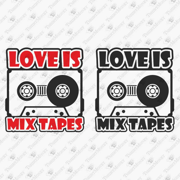 192415-love-is-mix-tapes-svg-cut-file.jpg