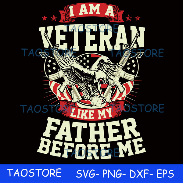I am a veteran like my father before me svg.jpg