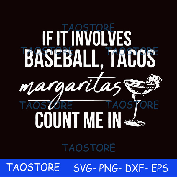 If it involves baseball tacos margaritas count me in svg.jpg