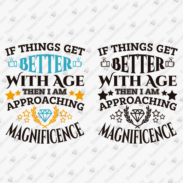 194635-if-things-get-better-with-age-svg-cut-file.jpg