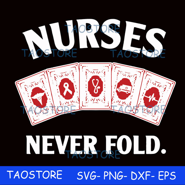 Nurses never fold svg.jpg