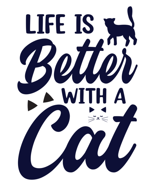Life Is  Better With A Cat .png