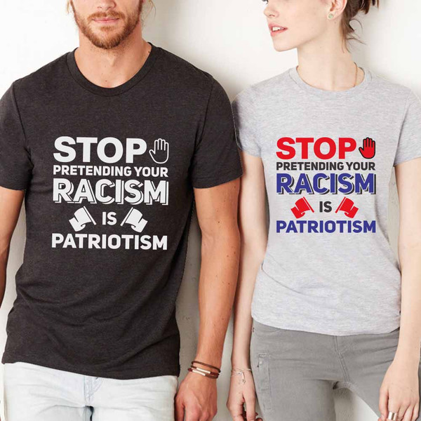 194220-stop-pretending-your-racism-is-patriotism-svg-cut-file-2.jpg