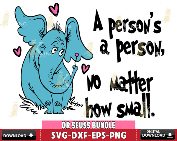 DR1301219-A preson's a person, no matter how small Svg Dxf Eps Png file.jpg