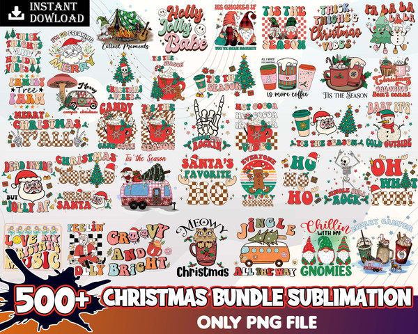 500 Christmas png bundle Sublimation Santa Claus Reindeer Holiday Vibes Merry Bright Mama Dead Inside Season Frosty Rainbow Love Clark junkie Instant Download.j