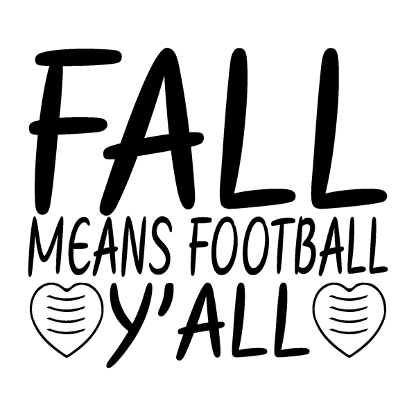 Fall  Means  Football  Y,all  .png