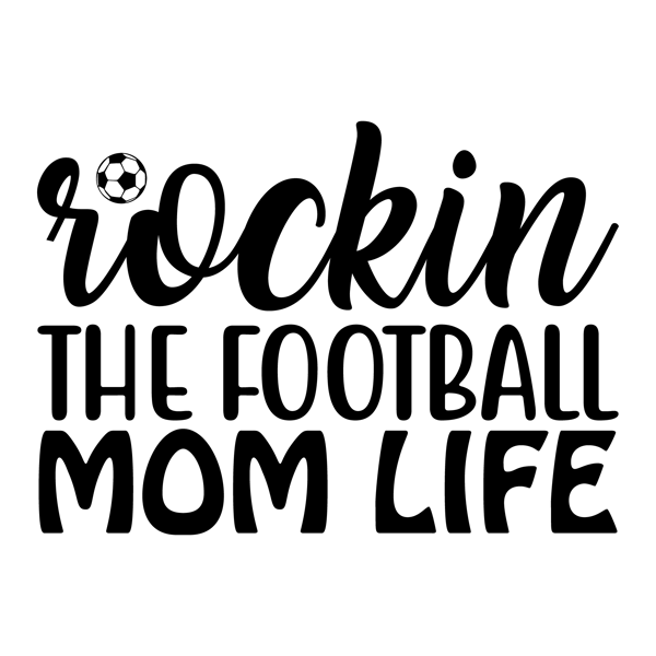 Rockin the football mom life-01.png