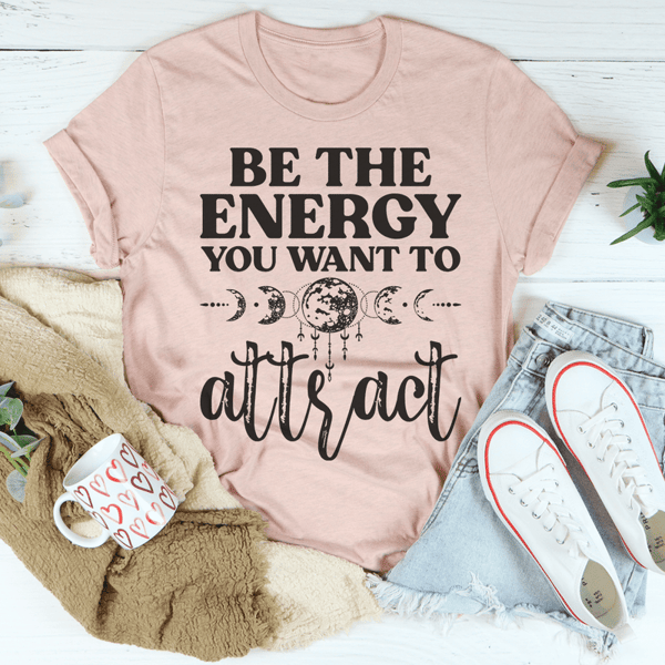 be-the-energy-you-want-to-attract-tee-peachy-sunday-t-shirt-33215751585950_800x.png