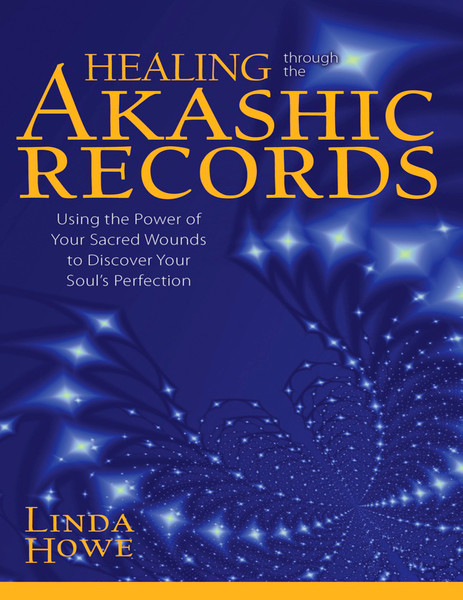 Healing Through the Akashic Records by Linda.jpg