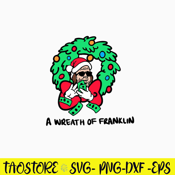 A Wreath Of Franklin Svg, Franklin Christmas Svg, Funny Svg, Png Dxf Eps File.jpg