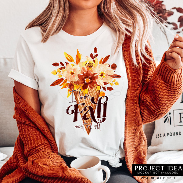 I love Fall Most of all Flowers cone Sublimation Design.png
