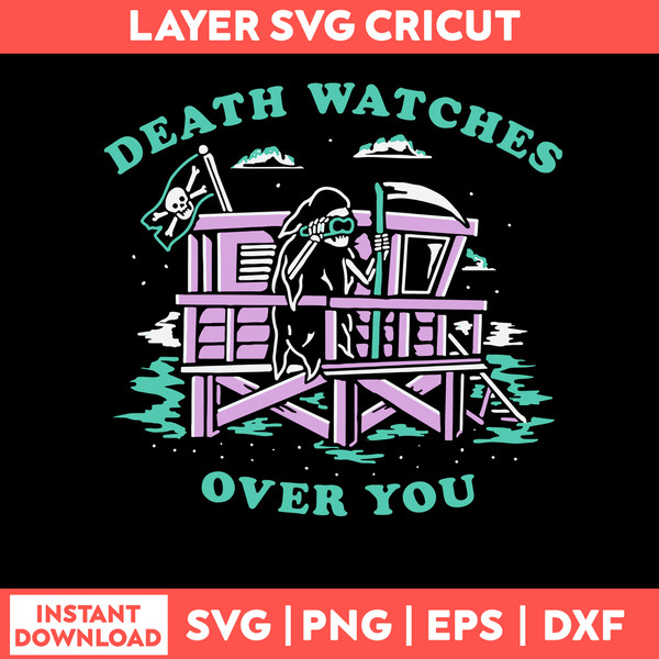 Death Watches Over You Svg, Death Svg, Png Dxf Eps File.jpg