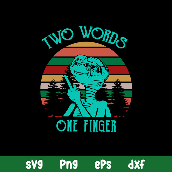 Alien Middle Finger Svg, Two Words On Finger Svg, Ufo Alien Svg Png Dxf Eps File.jpg