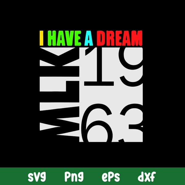 I Have A Dream Svg, Martin Luther King Jr Day Svg, Png Dxf Eps File.jpg