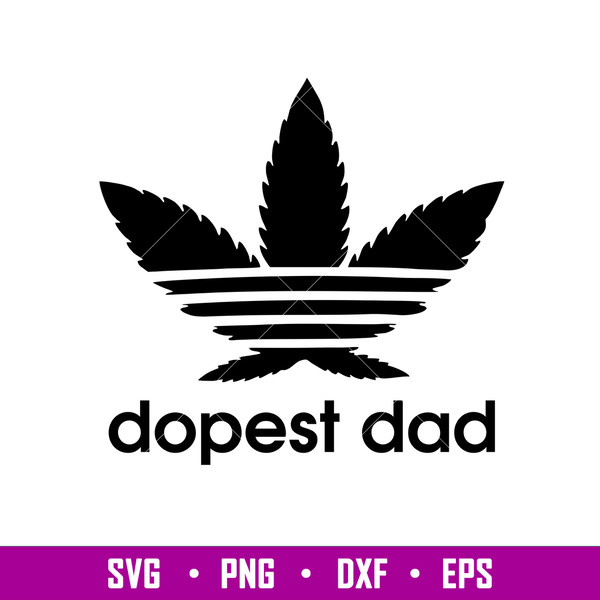 Dopest Dad, Dopest Dad SVG, World’s Dopest Dad svg , Fathers Day svg, Daddy Svg, png, dxf, eps file.jpg