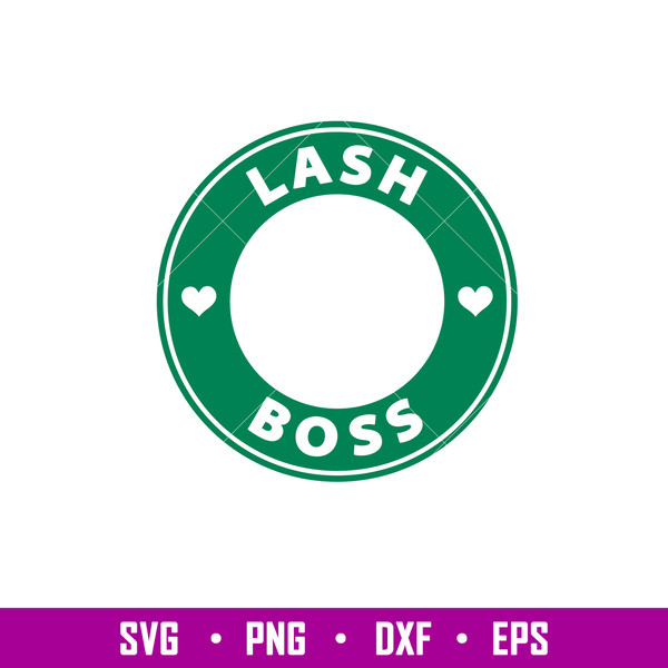 Lash Boss, Lash Boss Svg, Starbucks Coffee Ring Svg, Boss Girl Svg, png, dxf, eps file.jpg