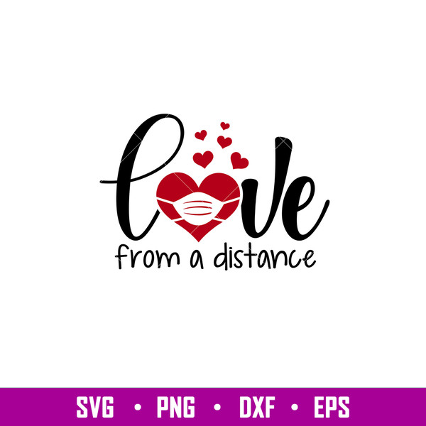 Love From A Distance, Love From A Distance Svg, Valentine’s Day Svg, Valentine Svg, Love Svg, png, eps, dxf file.jpg
