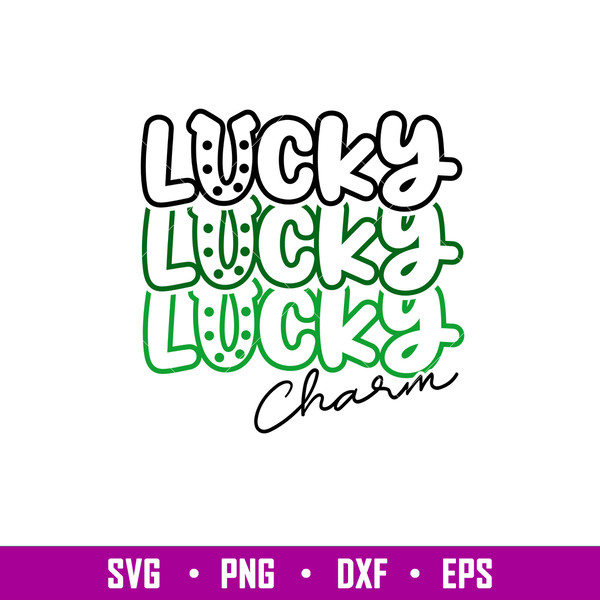 Lucky Charm, Lucky Charm Svg, St. Patrick’s Day Svg, Lucky Svg, Irish Svg, Clover Svg, png,dxf,eps file.jpg