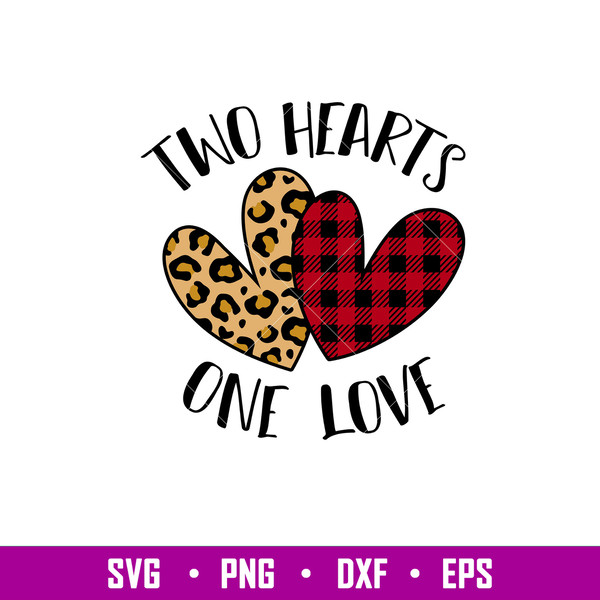 Two Hearts One Love, Two Hearts One Love Svg, Valentine’s Day Svg, Valentine Svg, Love Svg, png,dxf,eps file.jpg