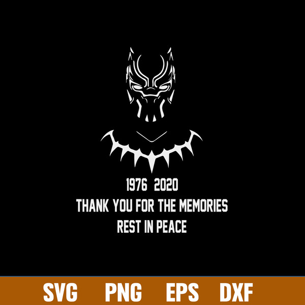 Thank For The Memories Rest In Pleace Svg, Black Panter Svg, Wakanda Svg, Png , Dxf Eps File.jpg