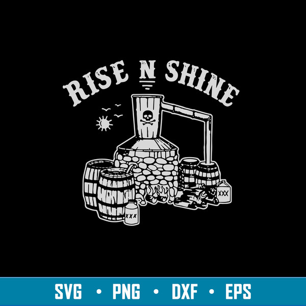 Moonshine Rise N Shine Svg, Png dxf Eps File.jpg