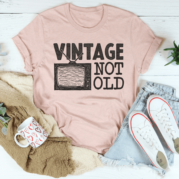 Vintage Not Old Tee